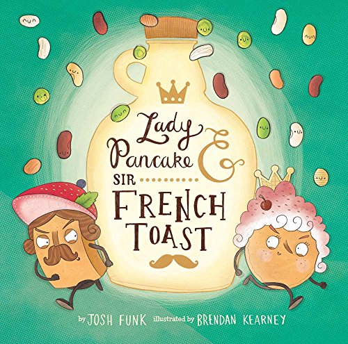 Lady Pancake & Sir French Toast, Volume 1 von Sterling Children's Books